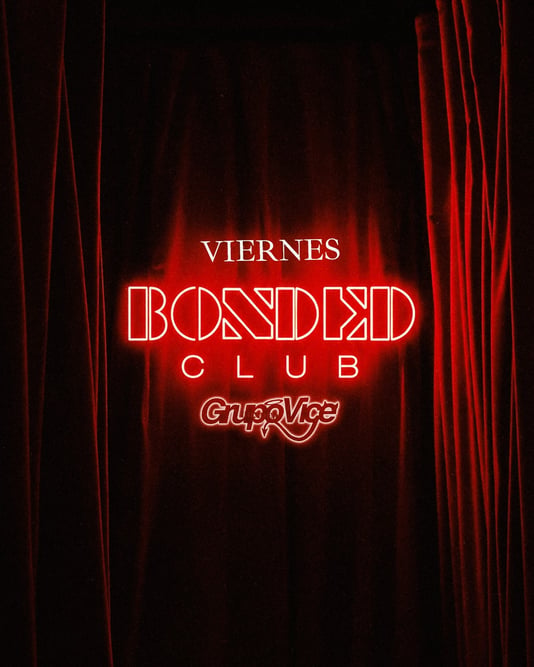 Cartel de Viernes BONDED en Bonded
