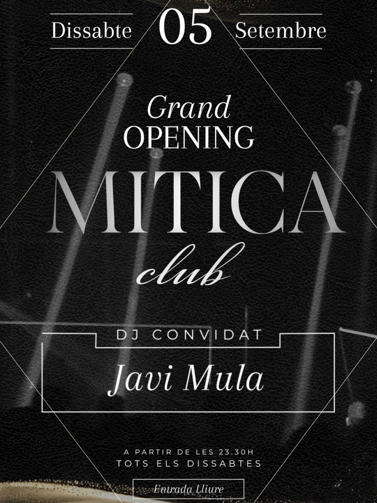 DISSABTE 5 - OPENING MITICA CLUB X JAVI MULA