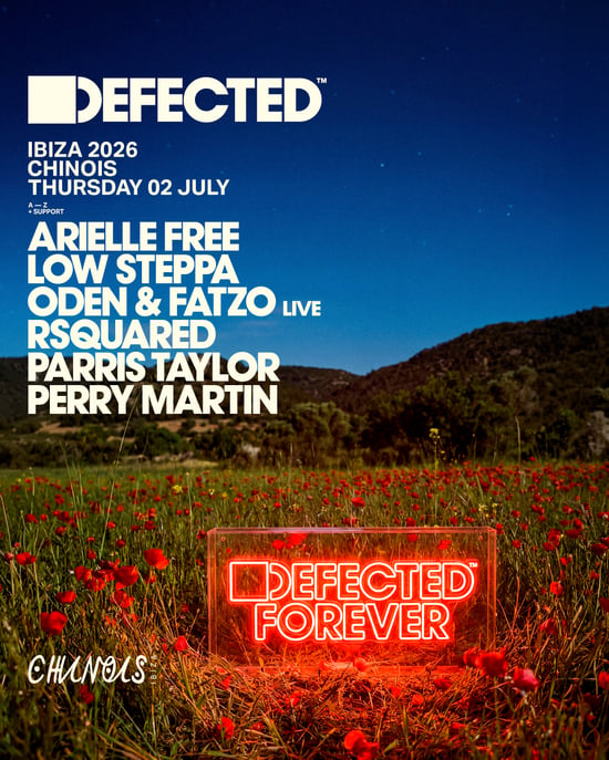 Defected: Arielle Free, Low Steppa, Oden & Fatzo, Parris Taylor b2b Perry Martin, RSquared
