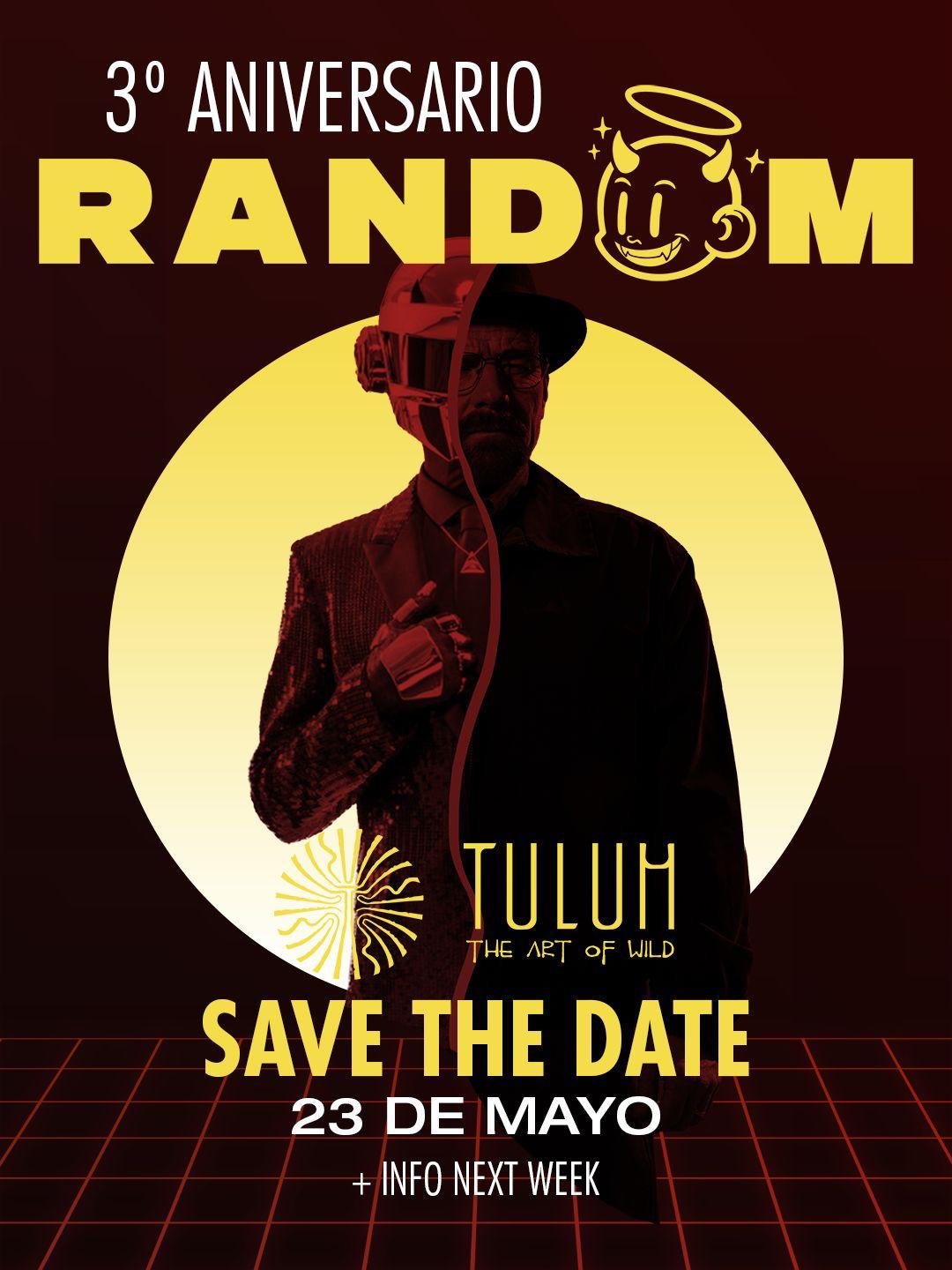 ANIVERSARIO RANDOM CLUB | SÁBADO TULUM